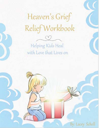 Heaven's Grief Relief Workbook